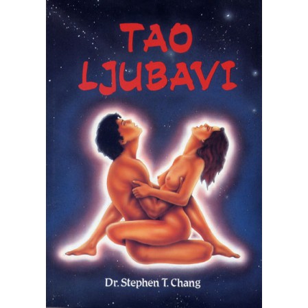 Tao ljubavi - praktični seksološki priručnik
